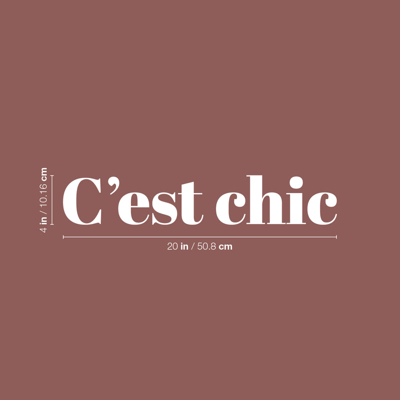 Vinyl Wall Art Decal - C'est Chic - 4" x 20" - French Word Trendy Inspirational Quote Sticker For Girls Room Living Room Bedroom Home Office Store Decor 4