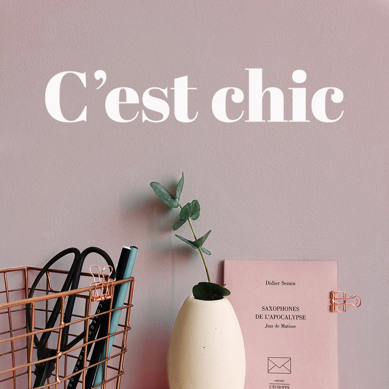 Vinyl Wall Art Decal - C'est Chic - 4" x 20" - French Word Trendy Inspirational Quote Sticker For Girls Room Living Room Bedroom Home Office Store Decor 3