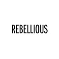 Vinyl Wall Art Decal - Rebellious - 3. Modern Fun Inspiring Good Vibes Quote Sticker For Bedroom Living Room Teens Room Playroom Office Coffee Store Shop Decor 1