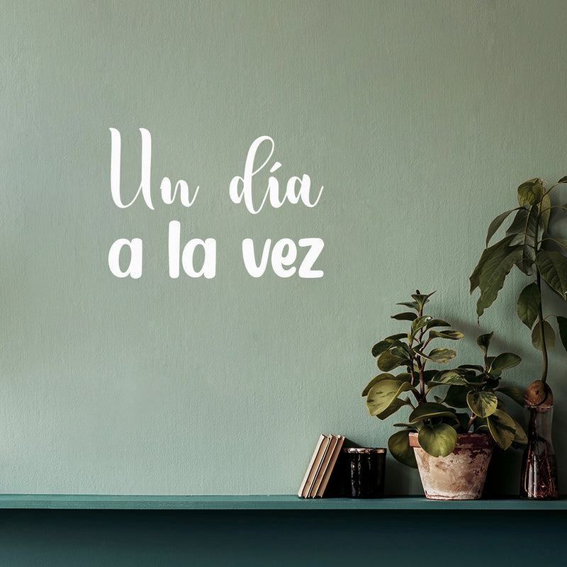 Vinyl Wall Art Decal - Un Día A La Vez / One Day At A Time - 14" x 20" - Inspiring Trendy Positive Spanish Quote Sticker For Bedroom Living Room School Office Coffee Shop Decor 2