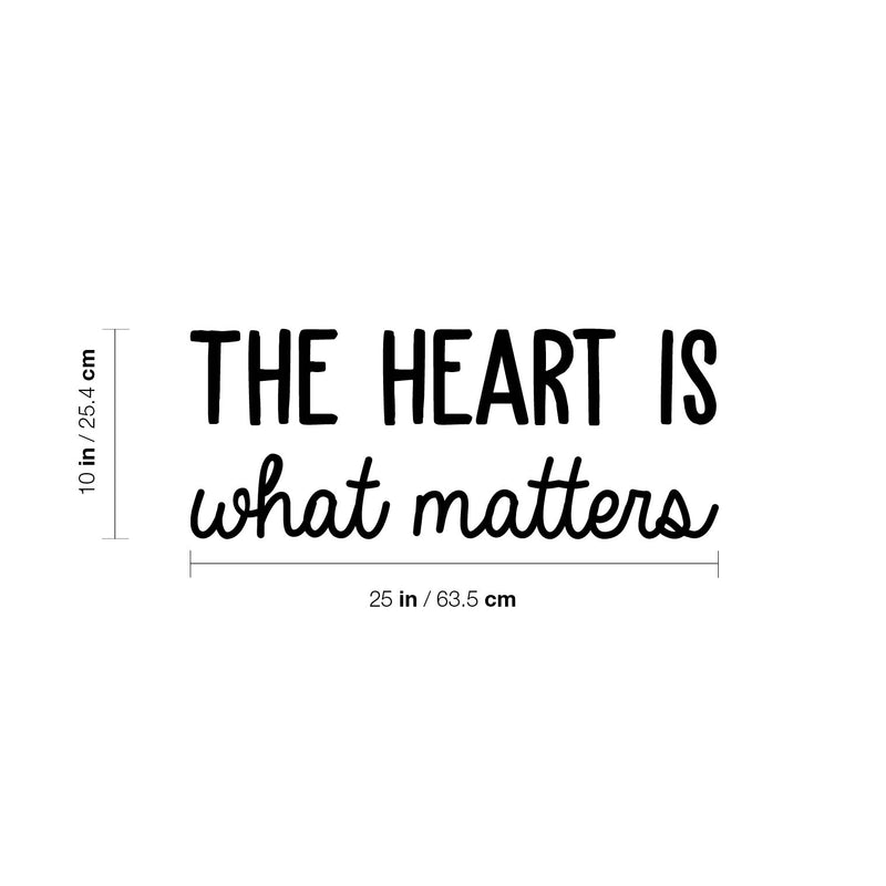 Vinyl Wall Art Decal - The Heart Is What Matters - 10" x 25" - Trendy Motivational Cute Love Quote Sticker For Couples Home Office Bedroom Closet Living Room Kids Room Decor 4