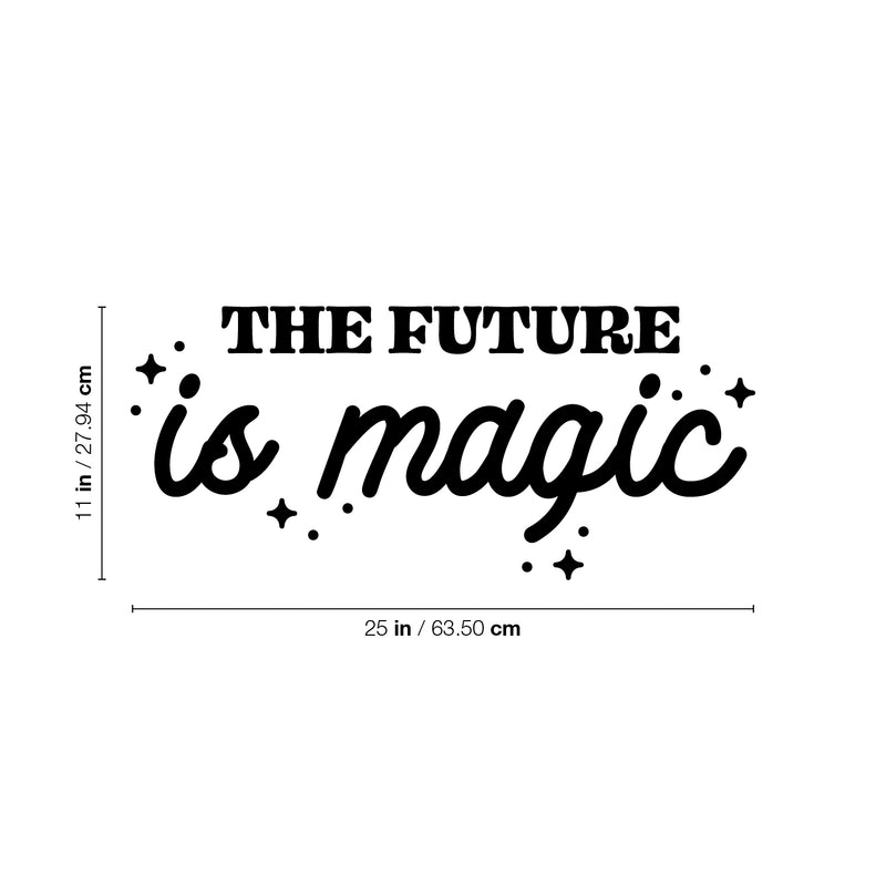 Vinyl Wall Art Decal - The Future Is Magic - Modern Inspirational Positive Self Love Quote Sticker For Home School Kids Room Office Bedroom Living Room Classroom Decor 4