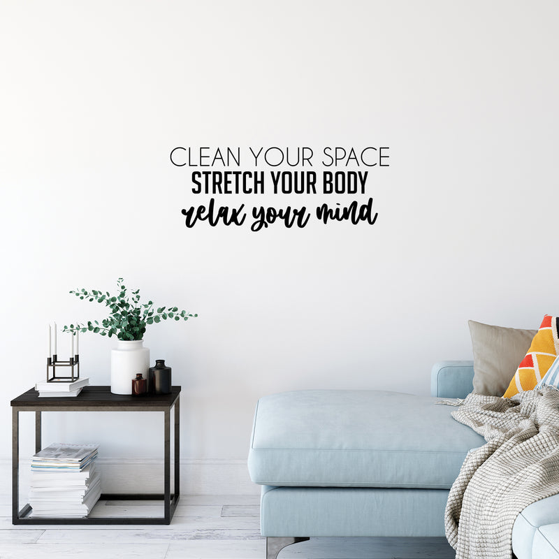 Vinyl Wall Art Decal - Clean Your Space Stretch Your Body - 11.5" x 30" - Trendy Motivating Positive Lifestyle Quote Sticker For Workout Room Office School Gym Yoga Fitness Decor 2