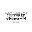 Vinyl Wall Art Decal - Clean Your Space Stretch Your Body - 11. Trendy Motivating Positive Lifestyle Quote Sticker For Workout Room Office School Gym Yoga Fitness Decor 4