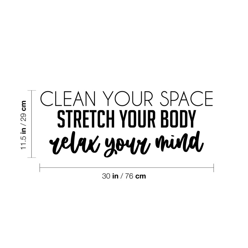 Vinyl Wall Art Decal - Clean Your Space Stretch Your Body - 11. Trendy Motivating Positive Lifestyle Quote Sticker For Workout Room Office School Gym Yoga Fitness Decor 4