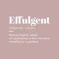 Vinyl Wall Art Decal - Effulgent Definition  - 16" x 25" - Love Modern Inspirational Positive Quote Sticker For Family Home Bedroom Work Office Living Room Decor 1