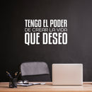 Vinyl Wall Art Decal - Tengo El Poder De Crear La Vida Que Deseo  / I Have The Power To Create The Life I Want - 15" x 25" - Positive Spanish Quote Sticker For Home School Office Decor 2