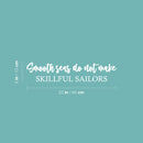Vinyl Wall Art Decal - Smooth Seas Do Not Make Skillful Sailors - 5" x 25" - Motivating Positive Lifestyle Quote Sticker For Office Coffee Shop School Closet Living Room Decor 4