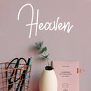 Vinyl Wall Art Decal - Heaven - 11" x 16" - Modern Inspirational Cute Word Quote Sticker For Kids Room Living Room Home School Classroom Bedroom Mirror Decor 3