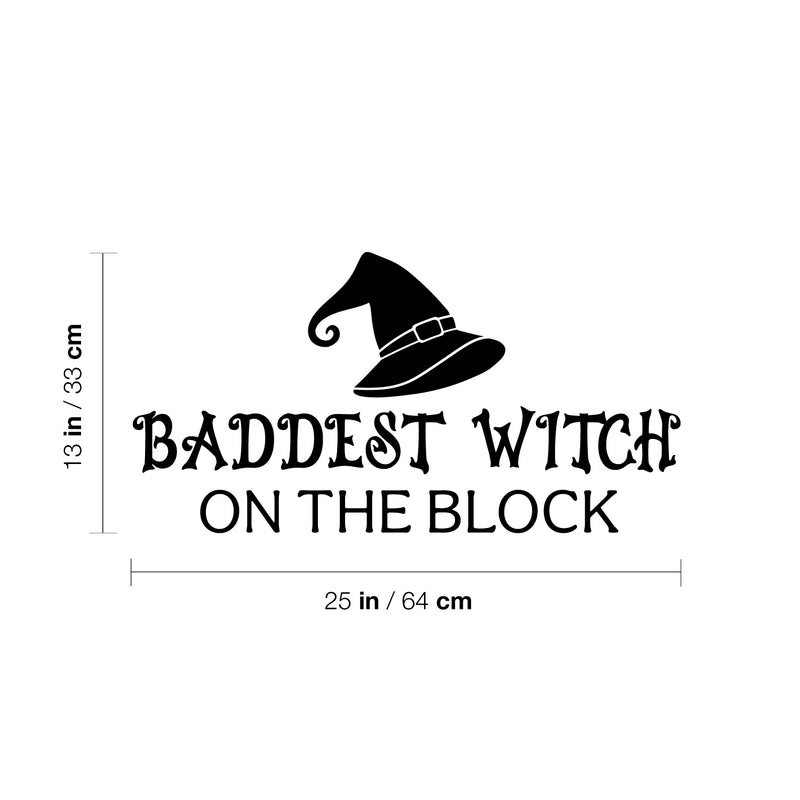 Vinyl Wall Art Decal - Baddest Witch On The Block - 13" x 25" - Fun Halloween Humorous Quote Hat Design Sticker For Living Room Windows Entry Door Storefront Office Spooky Decor 4