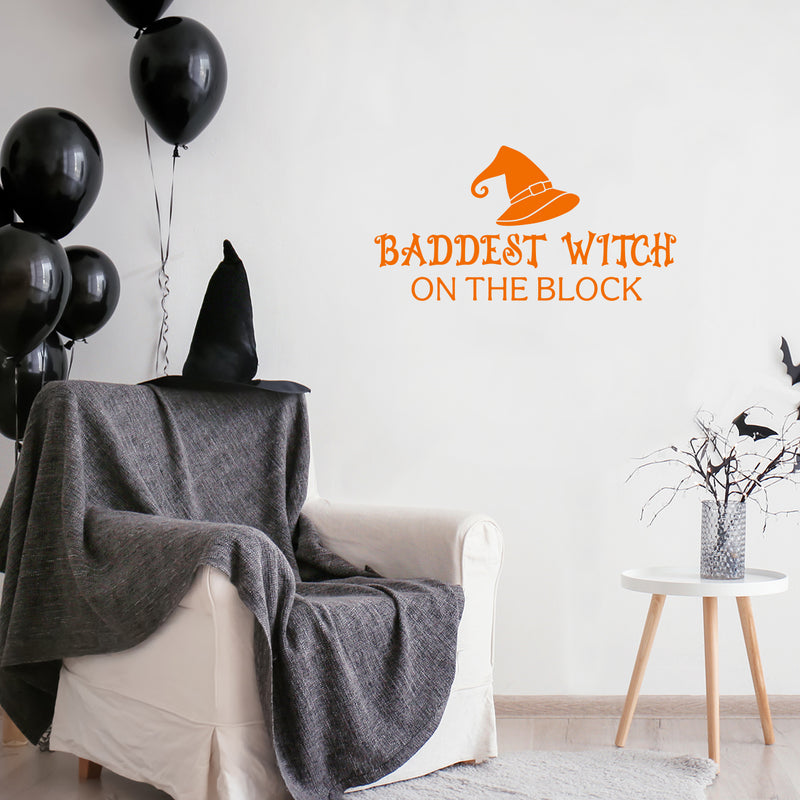 Vinyl Wall Art Decal - Baddest Witch On The Block - Fun Halloween Humorous Quote Hat Design Sticker For Living Room Windows Entry Door Storefront Office Spooky Decor 5