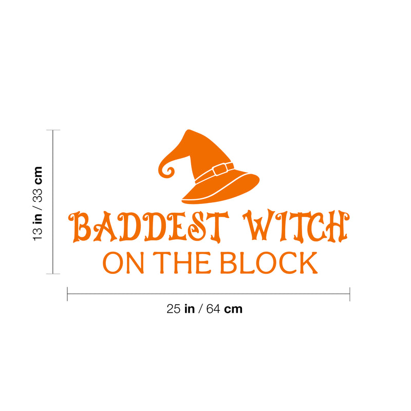 Vinyl Wall Art Decal - Baddest Witch On The Block - 13" x 25" - Fun Halloween Humorous Quote Hat Design Sticker For Living Room Windows Entry Door Storefront Office Spooky Decor 4