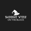 Vinyl Wall Art Decal - Baddest Witch On The Block - 13" x 25" - Fun Halloween Humorous Quote Hat Design Sticker For Living Room Windows Entry Door Storefront Office Spooky Decor 1