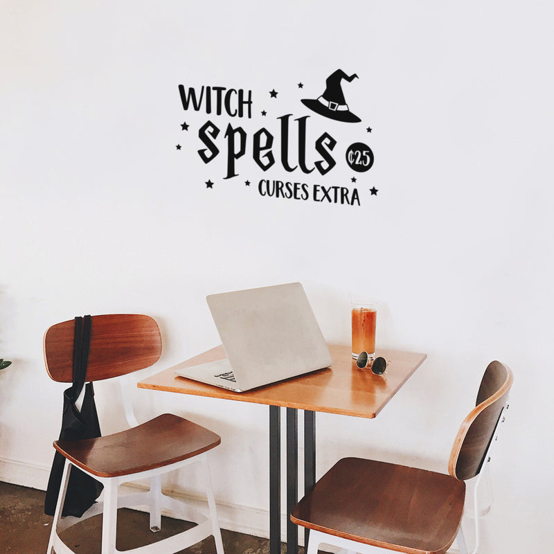 Vinyl Wall Art Decal - Witch Spells ¢25; Curses Extra - 16" x 25" - Fun Halloween Humorous Joke Quote Hat Design Sticker For Living Room Windows Doors Storefront Spooky Decor 2