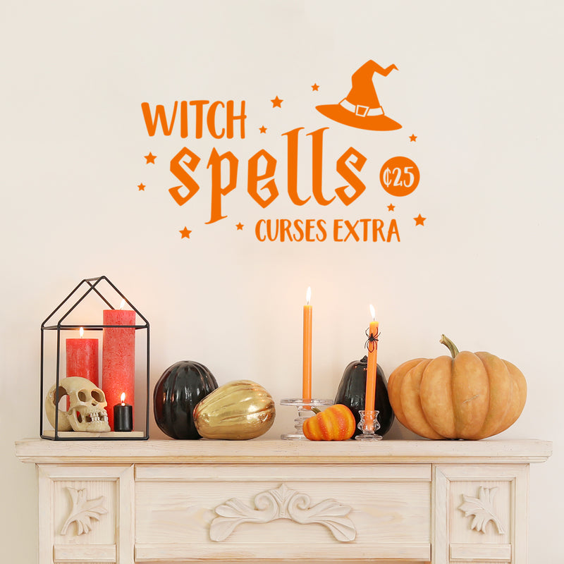 Vinyl Wall Art Decal - Witch Spells ¢25; Curses Extra - 16" x 25" - Fun Halloween Humorous Joke Quote Hat Design Sticker For Living Room Windows Doors Storefront Spooky Decor 3