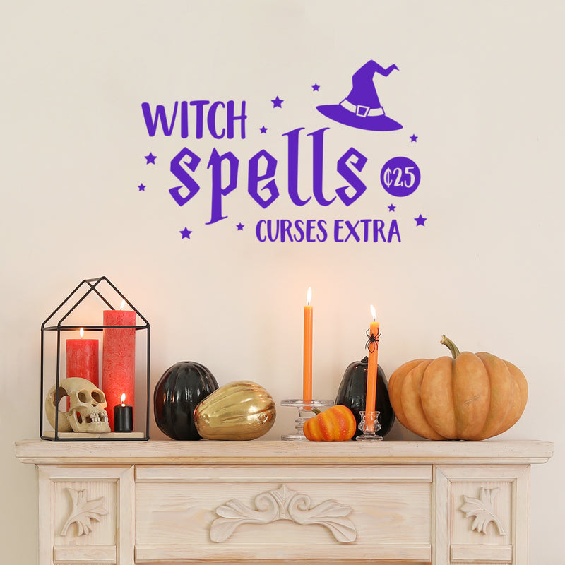 Vinyl Wall Art Decal - Witch Spells ¢25; Curses Extra - 16" x 25" - Fun Halloween Humorous Joke Quote Hat Design Sticker For Living Room Windows Doors Storefront Spooky Decor 3