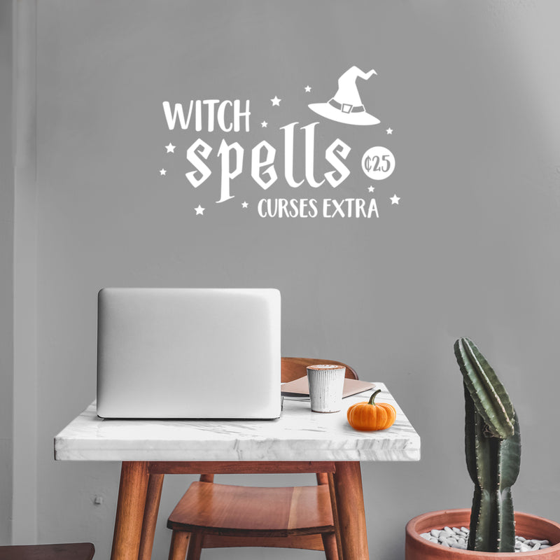 Vinyl Wall Art Decal - Witch Spells ¢25; Curses Extra - 16" x 25" - Fun Halloween Humorous Joke Quote Hat Design Sticker For Living Room Windows Doors Storefront Spooky Decor 2