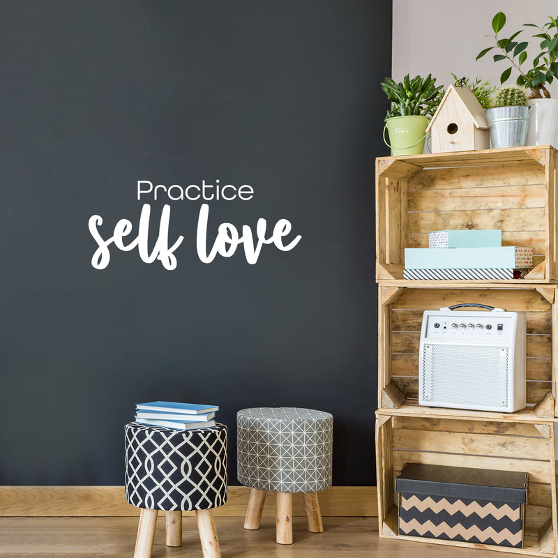 Vinyl Wall Art Decal -  Practice Self Love - 17" x 19" - Modern Inspirational Optimism Self Love Quote Sticker For Home School Office Bedroom Closet Living Room Decor 2