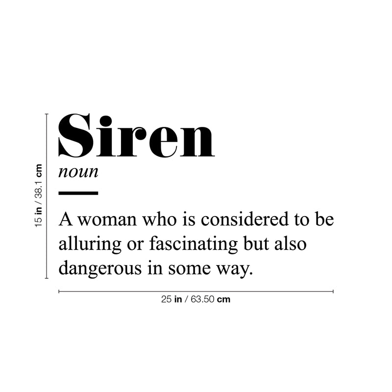 Vinyl Wall Art Decal - Siren Meaning - 15" x 25" - Modern Optimistic Inspirational Minimalist Quote Sticker For Home Bedroom Closets Living Room School Office Coffee Shop Decor 4