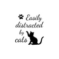 Vinyl Wall Art Decal - Easily Distracted By Cats - Cat Paw Shape Trendy Cute Funny Quote Sticker For Pet Lovers Home Office Bedroom Store Living Room Decor 1