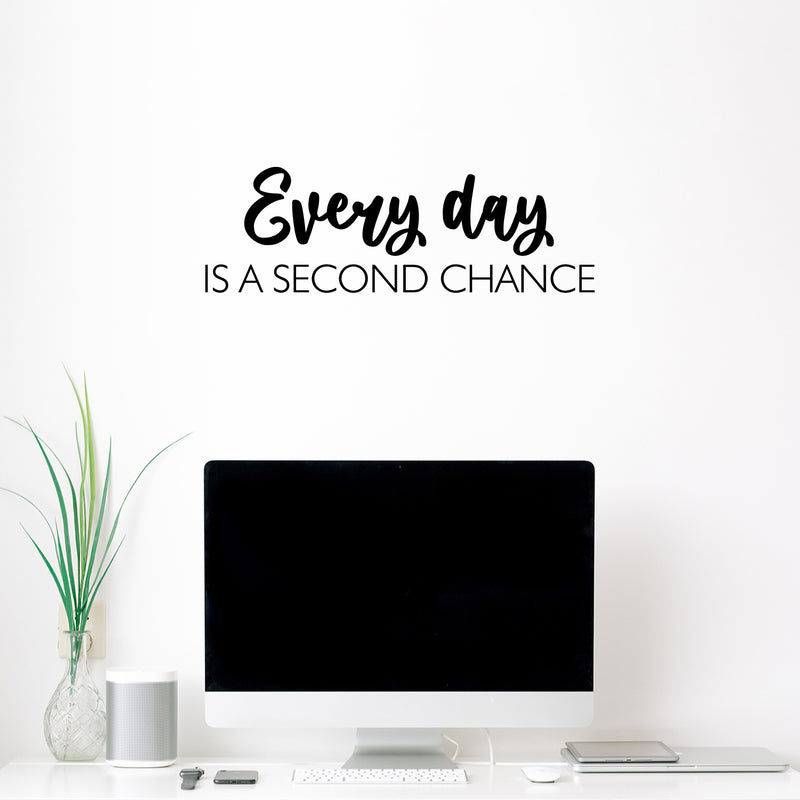 Vinyl Wall Art Decal - Everyday Is A Second Chance - 8" x 25" - Modern Inspirational Optimism Life Quote Sticker For Home Bedroom Closet Living Room Work Office Coffee Shop Decor 3