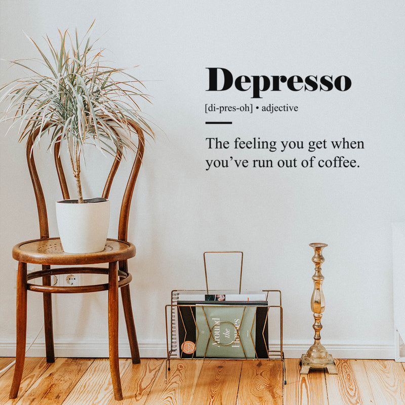 Vinyl Wall Art Decal - Depresso Meaning - 16" x 25" - Fun Positive Sarcastic Adult Coffee Joke Quote Sticker For Office Storefront Coffee Shop Home Bedroom Living Room Decor 2