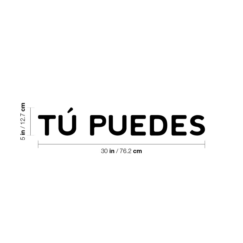 Vinyl Wall Art Decal - Tú Puedes / You Can - 5" x 30" - Trendy Motivational Positive Self Esteem Spanish Quote Sticker For Home Bedroom Closet Playroom School Office Gym Fitness Decor 4