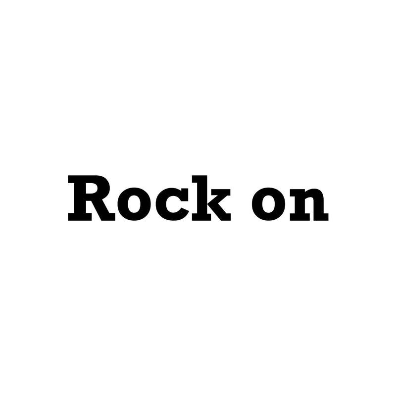 Vinyl Wall Art Decal - Rock On - 4. Trendy Inspiring Fun Quote Sticker For Home Bedroom Living Room Kids Room Playroom School Office Coffee Shop Decor 1