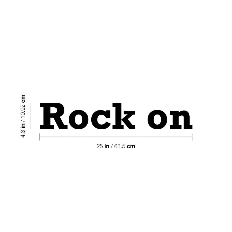 Vinyl Wall Art Decal - Rock On - 4.3"x 25" - Trendy Inspiring Fun Quote Sticker For Home Bedroom Living Room Kids Room Playroom School Office Coffee Shop Decor 4