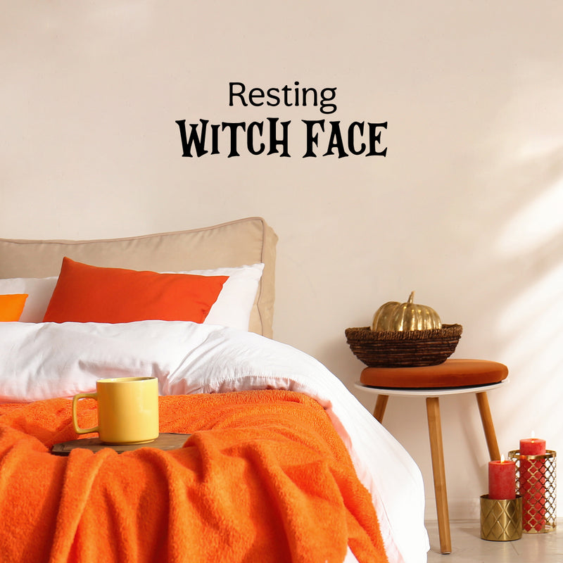 Vinyl Wall Art Decal - Resting Witch Face - 9" x 25" - Trendy Humorous Halloween Season Quote Sticker For Bedroom Living Room Windows Doors Storefront Coffee Shop Office Spooky Decor 2