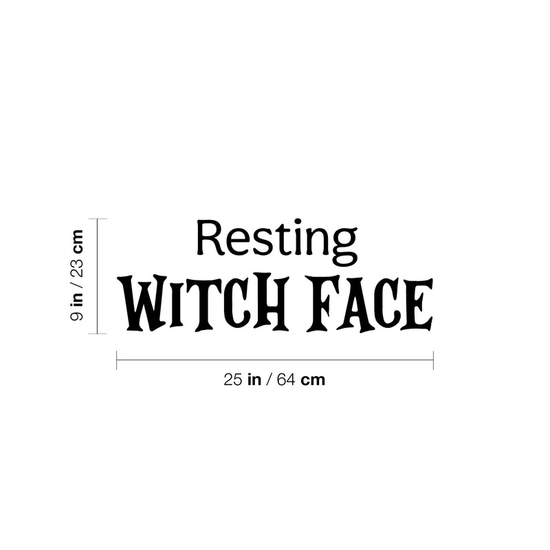 Vinyl Wall Art Decal - Resting Witch Face - 9" x 25" - Trendy Humorous Halloween Season Quote Sticker For Bedroom Living Room Windows Doors Storefront Coffee Shop Office Spooky Decor 4