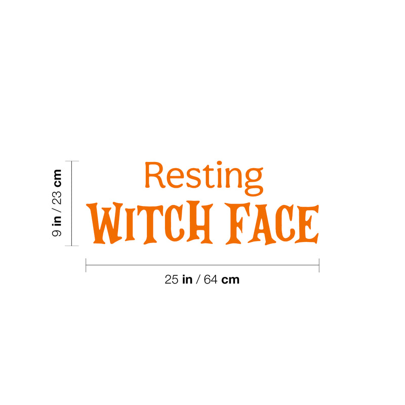 Vinyl Wall Art Decal - Resting Witch Face - 9" x 25" - Trendy Humorous Halloween Season Quote Sticker For Bedroom Living Room Windows Doors Storefront Coffee Shop Office Spooky Decor 4