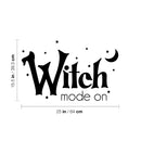 Vinyl Wall Art Decal - Witch Mode On - 15.5" x 25" - Trendy Fun Halloween Seasonal Quote Stars & Moon Shape Sticker For Living Room Windows Doors Storefront Coffee Shop Spooky Decor 4