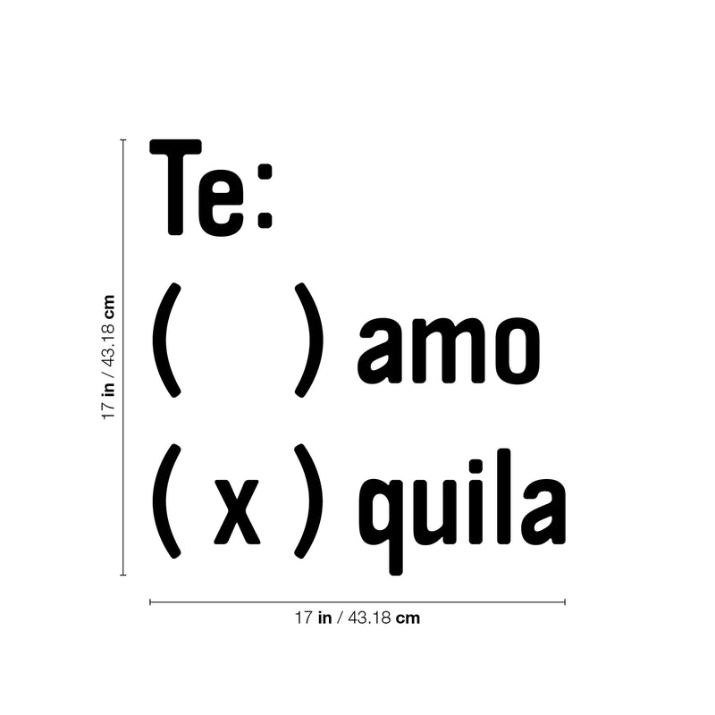 Vinyl Wall Art Decal - Te: ( )Amo (x)Tequila - Trendy Fun Positive Spanish Quote Sticker For Home Bedroom Living Room Office School Coffee Shop Mexican Humorous Decor 4