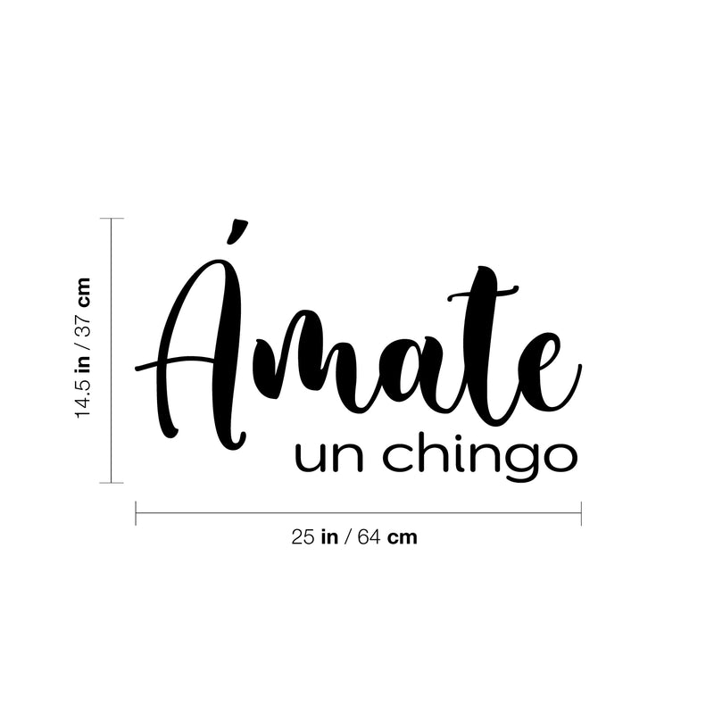 Vinyl Wall Art Decal - Ámate Un Chingo - 14. Trendy Positive Self Esteem Spanish Quote Sticker For Home Bedroom Closet Living Room Office Coffee Shop Mexican Phrase Decor 4