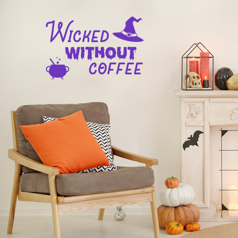 Vinyl Wall Art Decal - Wicked Without Coffee - 17" x 26" - Trendy Fun Caffeine Lovers Halloween Design Sticker For Home Kitchen Coffee Shop Restaurant Storefront Office Decor 2