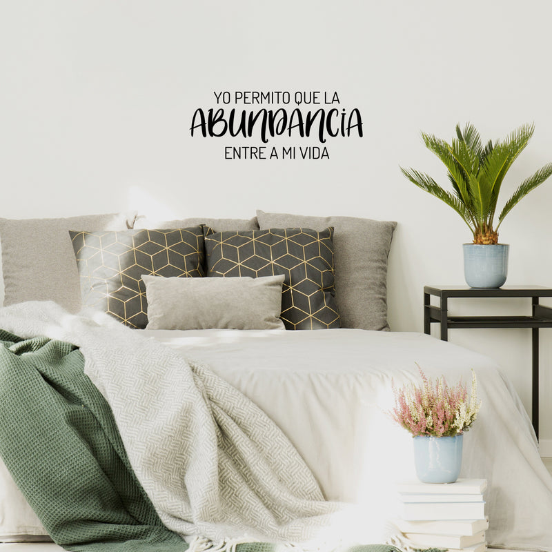 Vinyl Wall Art Decal - Yo Permito Que La Abundancia Entre A Mi Vida / I Allow Abundance To Enter My Life - 10" x 25" - Positive Spanish Quote Sticker For Home School Office Decor 3