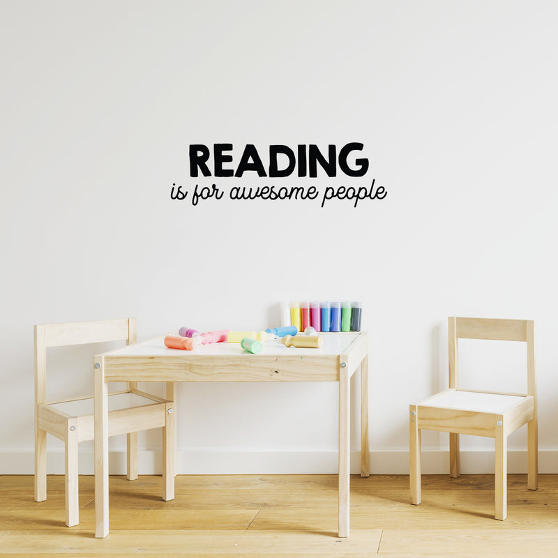 Vinyl Wall Art Decal - Reading Is For Awesome People - 9" x 30" - Trendy Motivational Cute Love Quote Sticker For Couples Home School Classroom Office Bedroom Kids Room Decor 3