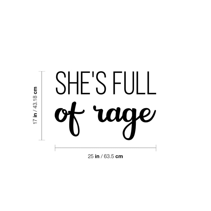 Vinyl Wall Art Decal - She's Full Of Rage - Trendy Inspirational Quote Sticker For Girls Home Office Living Room Kids Room Bedroom Makeup Mirror Decor 4