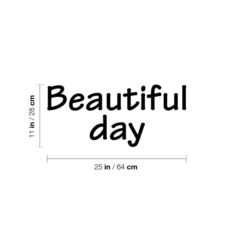 Vinyl Wall Art Decal - Beautiful Day - Happiness Modern Inspirational Positive Quote Sticker For Home Office Bedroom Living Room Kids Room Coffee Shop Decor 4