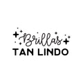 Vinyl Wall Art Decal - Brillas Tan Lindo / You Shine So Pretty - Trendy Lovely Inspiring Spanish Quote Sticker For Bedroom Closet School Office Coffee Shop Decor 1