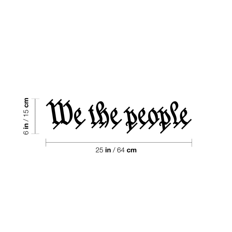 Vinyl Wall Art Decal - We The People - Trendy Inspirational Positive Adult Quote Sticker For Office Storefront Coffee Shop Home Living Room Windows Doors Decor 4