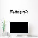 Vinyl Wall Art Decal - We The People - Trendy Inspirational Positive Adult Quote Sticker For Office Storefront Coffee Shop Home Living Room Windows Doors Decor 3