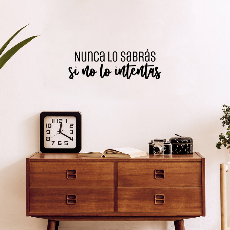 Vinyl Wall Art Decal - Nunca Lo Sabrás Si No Lo Intentas / You'll Never Know Unless You Try - Motivating Positive Lifestyle Quote Sticker For Home Office School Gym Decor 2