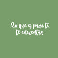 Vinyl Wall Art Decal - Lo Que Es Para Ti; Te Encuentra / What Is For You; Finds You - 8.5" x 25" - Trendy Lovely Inspiring Spanish Quote Sticker For Home Bedroom Living Room Office Decor 1