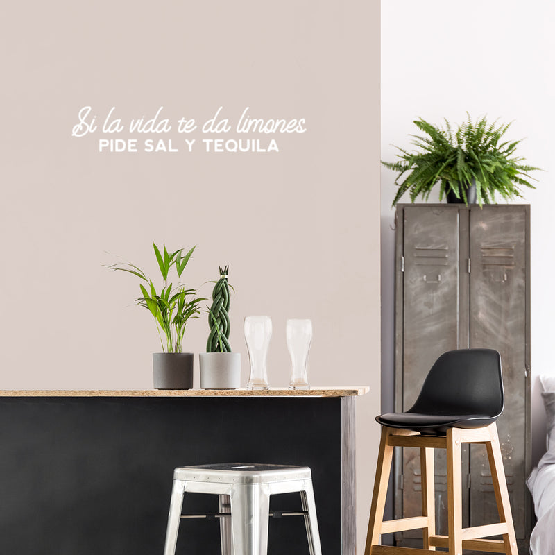 Vinyl Wall Art Decal - Si La Vida Te Da Limones; Pide Sal Y Tequila - 6" x 30" - Fun Sarcastic Adult Mexican Joke Quote Sticker For Home Kitchen Restaurant Store Coffee Shop Decor 3