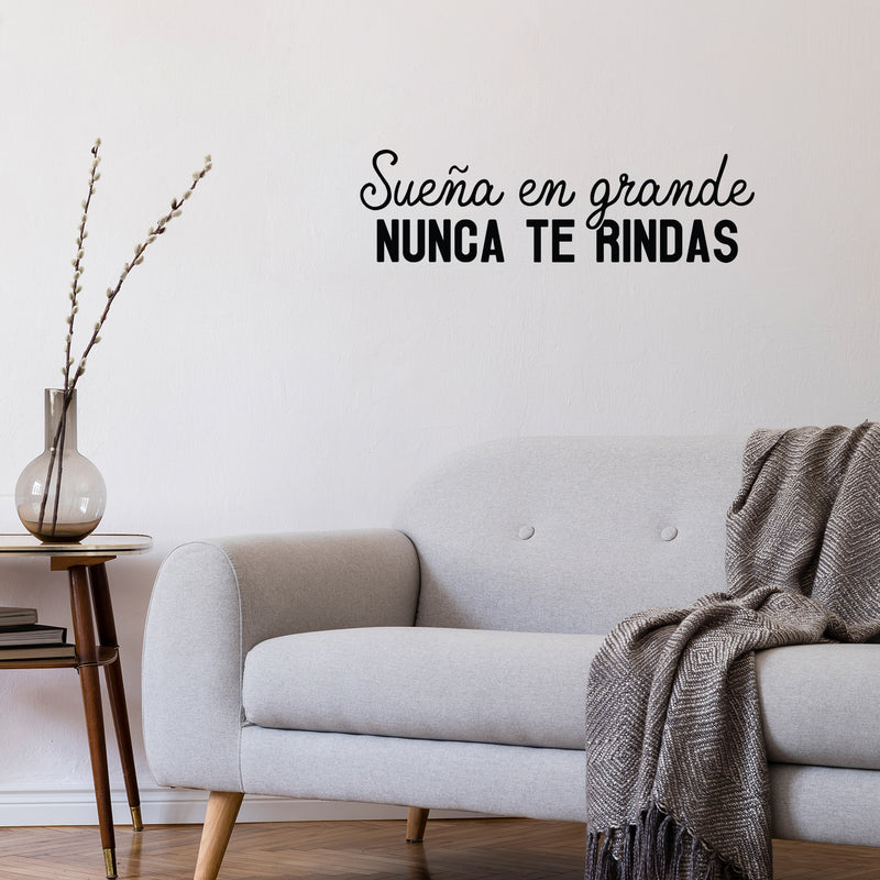 Vinyl Wall Art Decal - Sueña En Grande Nunca Te Rindas / Dream Big Never Give Up - 8" x 28" - Lovely Optimistic Spanish Quote Sticker For Home Bedroom Playroom School Office Decor 2