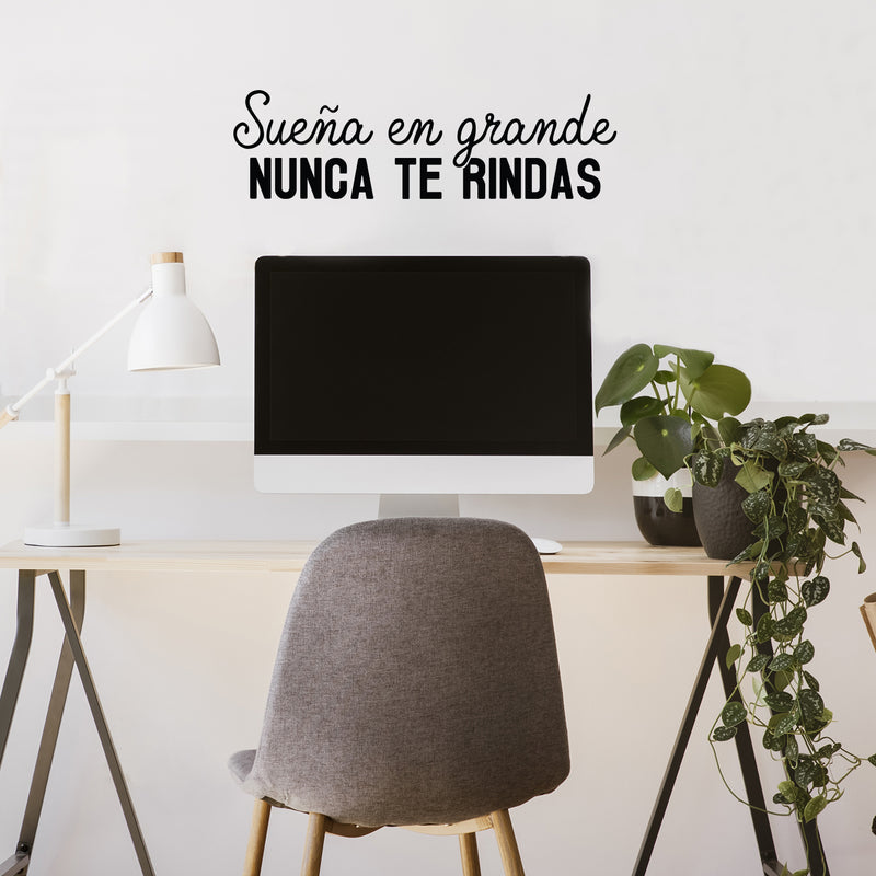 Vinyl Wall Art Decal - Sueña En Grande Nunca Te Rindas / Dream Big Never Give Up - 8" x 28" - Lovely Optimistic Spanish Quote Sticker For Home Bedroom Playroom School Office Decor 3