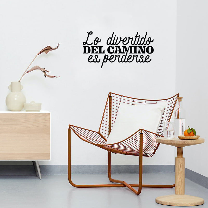 Vinyl Wall Art Decal - Lo Divertido Del Camino Es Perderse / The Fun Of The Road Is Getting Lost - 13" x 25" - Trendy Fun Adult Mexican Joke Quote Sticker For Home School Office Decor 2