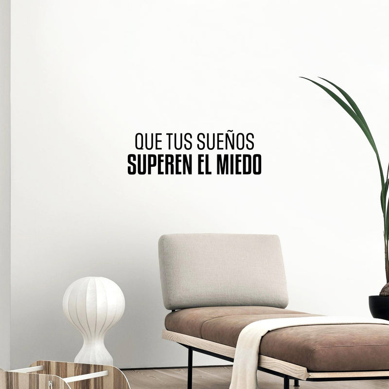 Vinyl Wall Art Decal - Que Tus Sueños Superen El Miedo / That Your Dreams Overcome Fear - 8. Trendy Optimistic Spanish Quote Sticker For Home School Office Coffee Shop Decor 2